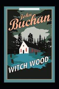 Witch Wood-Original Edition(Annotated)