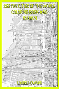 See the Cities of the World Coloring Book #56 Nyhavn