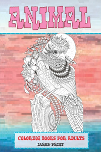Animal Coloring Books for Adults Large Print