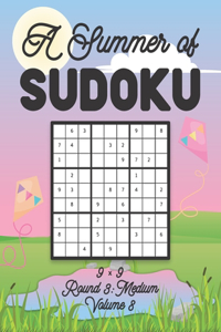 A Summer of Sudoku 9 x 9 Round 3