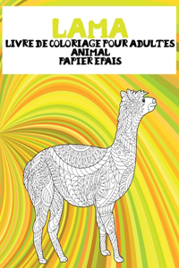 Livre de coloriage pour adultes - Papier épais - Animal - Lama