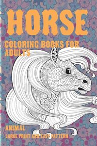 Coloring Books for Adults Large Print and Easy Pattern - Animals - Horse