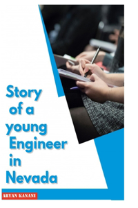 Story of a young Engineer in Nevada