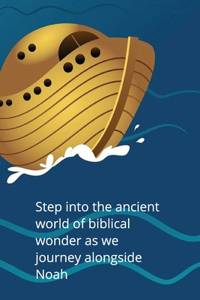 Noahs and the Amazing Arks Adventures