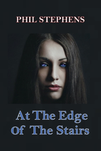 At The Edge of the Stairs