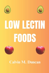 Low Lectin Foods