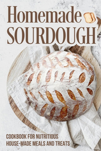 Homemade Sourdough