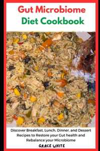 Gut Microbiome Diet Cookbook