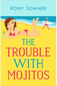 The Trouble with Mojitos