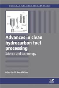 Advances in Clean Hydrocarbon Fuel Processing