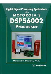 Digital Signal Processing Applications with Motorola's Dsp56002 Processor