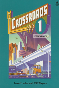 Crossroads 1: 1 Student Book