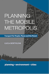 Planning the Mobile Metropolis