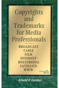 Copyrights and trademarks for media professionals