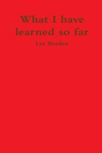 What I have learned so far