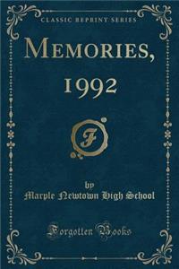 Memories, 1992 (Classic Reprint)