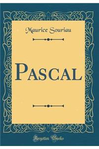 Pascal (Classic Reprint)