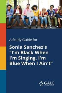 A Study Guide for Sonia Sanchez's 