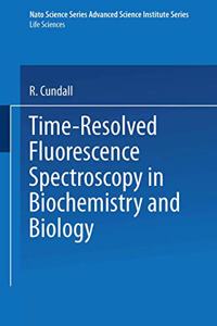 Time-Resolved Fluorescence Spectroscopy in Biochemistry and Biology