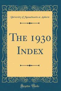 The 1930 Index (Classic Reprint)
