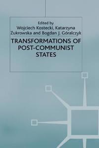 Transformations of Post-Communist States