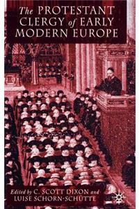 Protestant Clergy of Early Modern Europe