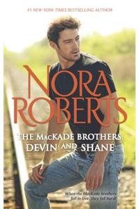The Mackade Brothers: Devin & Shane