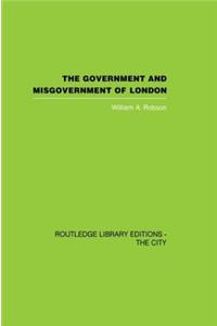 Government and Misgovernment of London