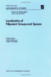 Localization of nilpotent groups and spaces