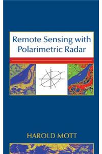 Remote Sensing with Polarimetric Radar