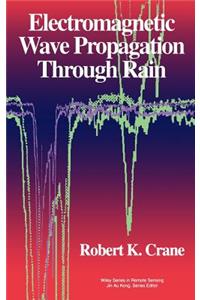 Electromagnetic Wave Propagation Through Rain