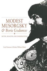 Modest Musorgsky and Boris Godunov