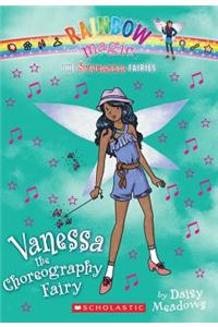 Superstar Fairies #3: Vanessa the Choreography Fairy