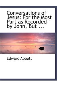 Conversations of Jesus