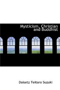 Mysticism, Christian and Buddhist