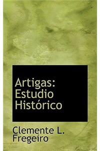 Artigas: Estudio Historico