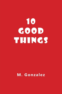 10 Good Things