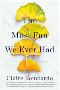 The Most Fun We Ever Had