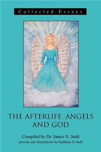 The Afterlife, Angels and God