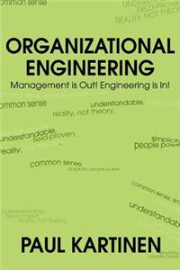 Organizational Engineering