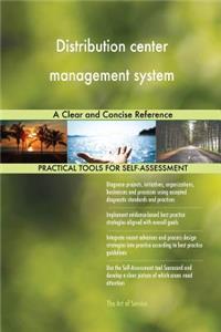 Distribution center management system A Clear and Concise Reference