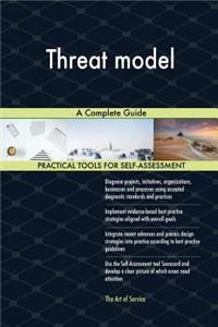 Threat model A Complete Guide