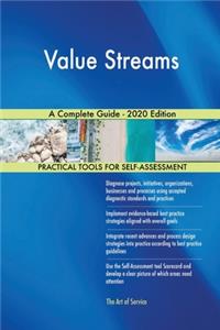 Value Streams A Complete Guide - 2020 Edition
