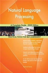 Natural Language Processing A Complete Guide - 2020 Edition