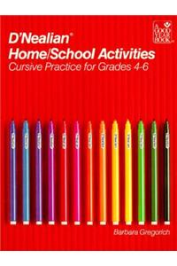 D'Nealian Handwriting Home/School Activities, Cursive Grades 4 Through 6