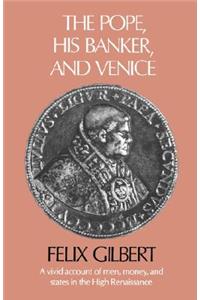 The Pope, His Banker, and Venice