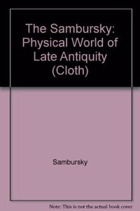 The Physical World of Late Antiquity