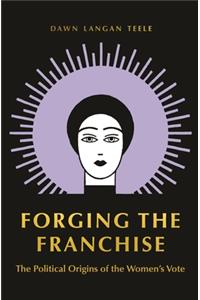 Forging the Franchise