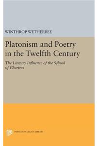 Platonism and Poetry in the Twelfth Century