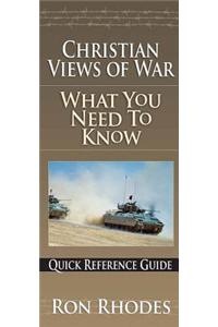 Christian Views of War: What You Need to Know